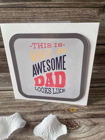 Fathers Day Card - Awesome Dad